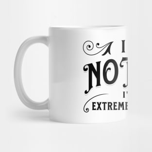 I am not old, I'm in extreme middle age Mug